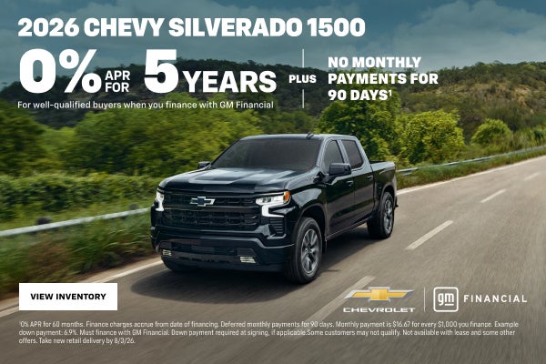 2026 Chevy Silverado 1500. 0% APR for 5 years for well-qualified buyers when you finance with GM ...